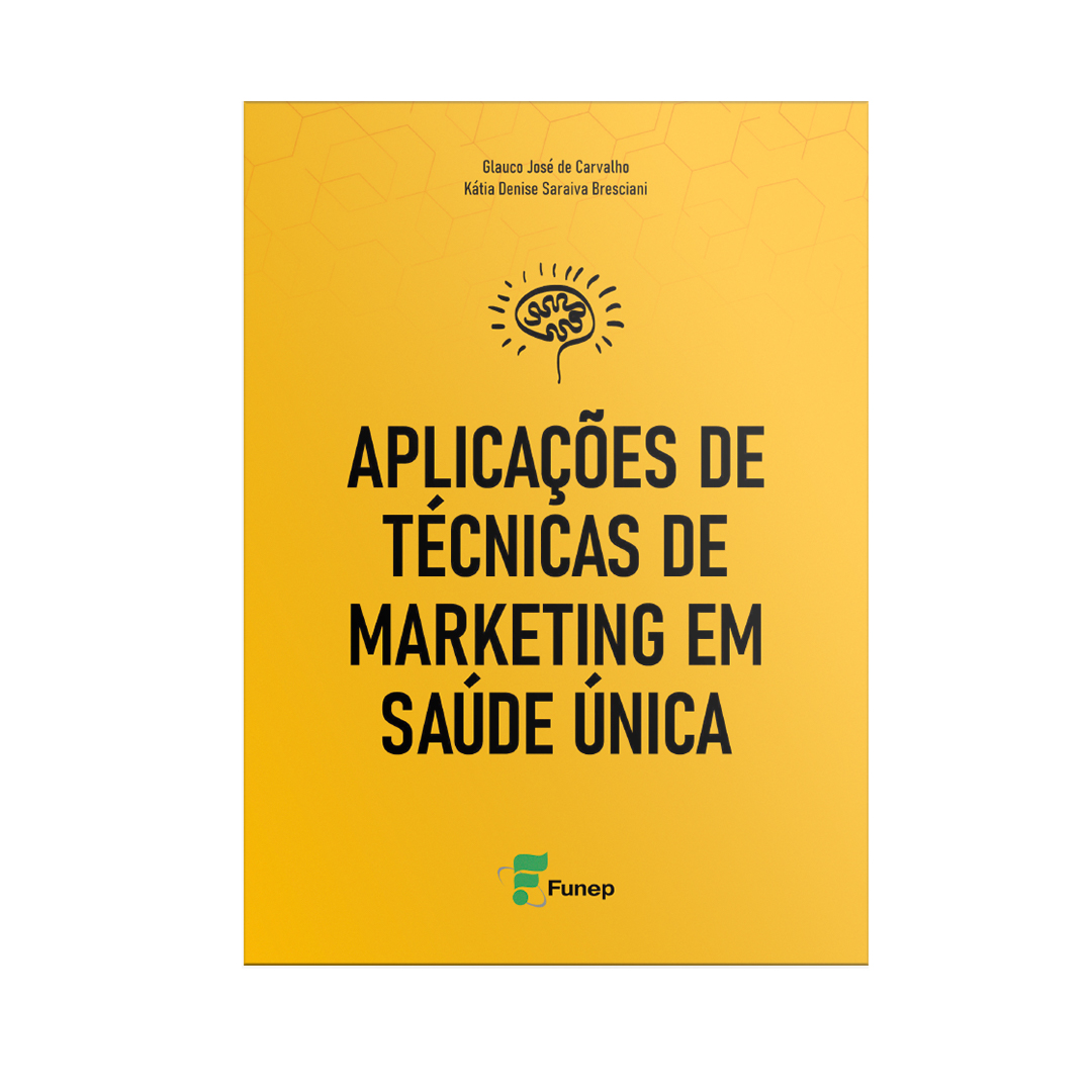 E-book Aplicações Técnicas de Marketing em Saúde Única