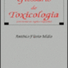GLOSSÁRIO DE TOXICOLOGIA (COM VERSÃO EM PORTUGUÊS, INGLÊS E ESPANHOL)
