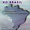 AQUICULTURA NO BRASIL: BASES PARA O DESENVOLVIMENTO SUSTENTÁVEL