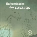 ENFERMIDADES DOS CAVALOS - 4ª EDIÇÃO