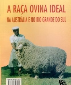 A RAÇA OVINA IDEAL NA AUSTRÁLIA E NO RIO GRANDE DO SUL