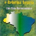 AGRICULTURA BRASILEIRA E REFORMA AGRÁRIA