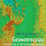 GEOMORFOLOGIA: CONCEITOS E TECNOLOGIAS ATUAIS