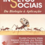 INSETOS SOCIAIS - DA BIOLOGIA À APLICAÇÃO