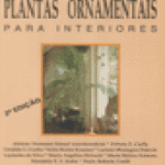 MANUTENÇÃO DE PLANTAS ORNAMENTAIS PARA INTERIORES 2ª Edição