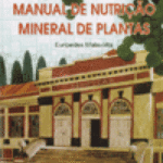 Manual de Nutrição Mineral de Plantas