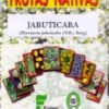 JABUTICABA (Myrciaria jaboticaba (Vell.) Berg) SÉRIE FRUTAS NATIVAS