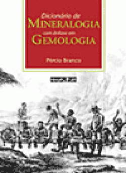 DICIONÁRIO DE MINERALOGIA E GEMOLOGIA