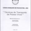 TÉCNICAS DE TRANSPORTE DE PEIXES VIVOS (Apostila)