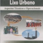 Gerenciamento do Lixo Urbano Aspectos Técnicos e Operacionais