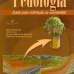 Pedologia - Base para Distinção de Ambientes - 5ª Edição