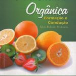 Fruticultura Orgânica - Formação e Condução