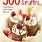 500 Cupcakes e Muffins