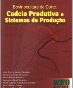 Bovinocultura de Corte: Cadeia Produtiva & Sistemas de Produção