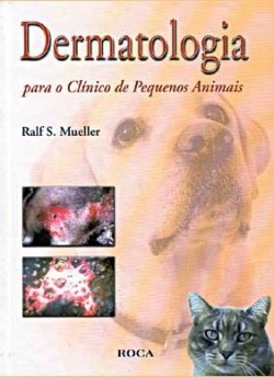 DERMATOLOGIA PARA O CLÍNICO DE PEQUENOS ANIMAIS