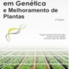 Experimentação em Genética e Melhoramento de Plantas 3ª Edição