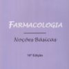 FARMACOLOGIA - NOÇÕES BÁSICAS 10ª Edição