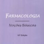 FARMACOLOGIA - NOÇÕES BÁSICAS 10ª Edição