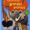 O Grande Livro dos Grandes Animais