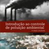 Introdução ao Controle de Poluição Ambiental 4ª Edição