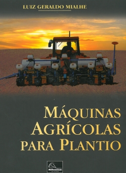 Máquinas Agrícolas para Plantio