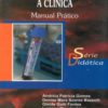 Laboratório Aplicado a Clínica: Manual Prático - Série Didática