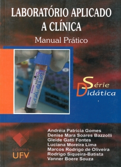 Laboratório Aplicado a Clínica: Manual Prático - Série Didática