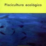 Piscicultura Ecologica