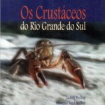 OS CRUSTÁCEOS DO RIO GRANDE DO SUL