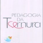 PEDAGOGIA DA TERNURA