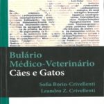 Bulário Médico-Veterinário: Cães e Gatos
