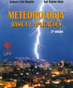 Meteorologia Básica e Aplicações - 2 edição