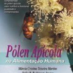 Pólen Apícola na Alimentação Humana
