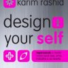 Design Your Self - Rosa