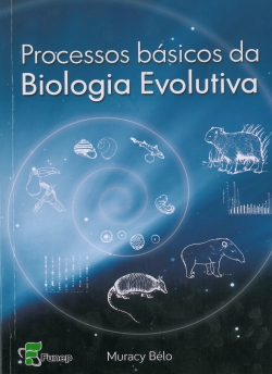 Processos Básicos da Biologia Evolutiva 1ª Edição