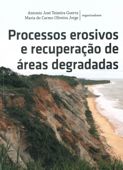Processos Erosivos e Recuperação de Áreas Degradadas