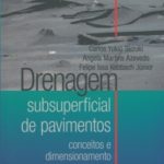 Drenagem Subsuperficial de Pavimentos Conceitos e Dimensionamento