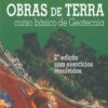 Obras de Terra Curso Básico de Geotecnia 2ª Edição com Exercícios Resolvidos