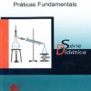 Química Geral Práticas Fundamentais - Série Didática