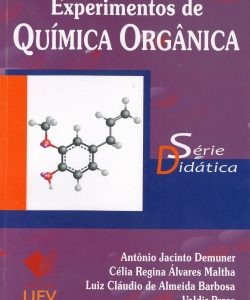 Experimentos de Química Orgânica - Série Didática