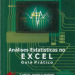 Análises Estatísticas no Excel - Guia Prático 2ª Edição