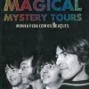 Magical Mystery Tours - Minha Vida com os Beatles