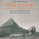 Miragem – Os Cientistas de Napoleão e Suas Descobertas no Egito