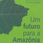 Um Futuro para a Amazônia