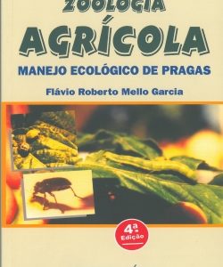 Zoologia Agrícola Manejo Ecológico de Pragas 4ª Edição