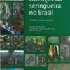 Doenças da Seringueira no Brasil