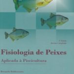 Fisiologia de Peixes Aplicada à Piscicultura