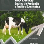 Pecuária de Leite - Custos de Produção e Análise Econômica