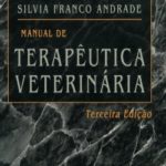 Manual de Terapêutica Veterinária – 3ª Edição
