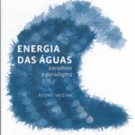 Energia das Águas Paradoxo e Paradigma